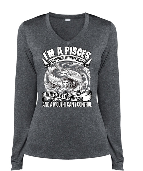 I'm A Pisces T Shirt, I Can't Control T Shirt, Cool Shirt (Ladies LS Heather V-Neck)