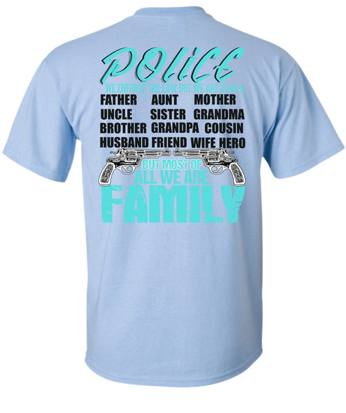Police We Enforce The Law T Shirt, I Love Police T Shirt