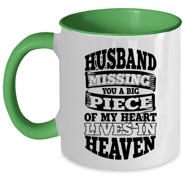 A Big Piece Of My Heart Lives In Heaven Coffee Mug, Husband Missing Accent Mug