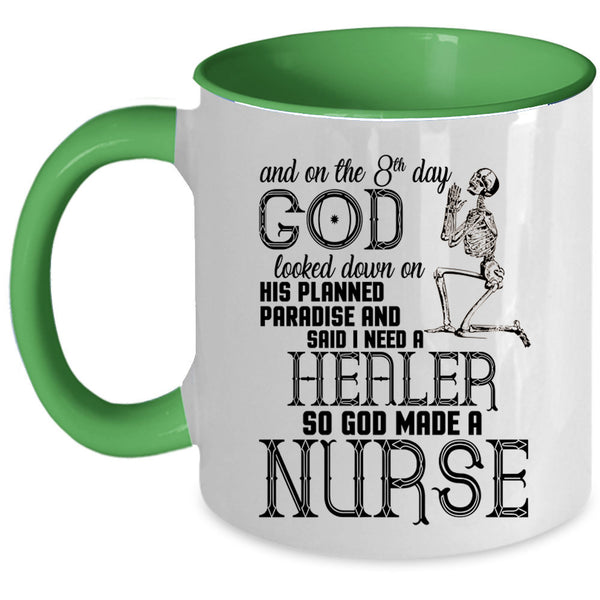 Funny Nurses Coffee Mug, On The 8th Day God Made A Nurse Accent Mug