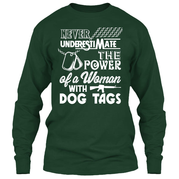 Never Underestimate The Power Of A Woman With A Dog Tag T Shirt, Coolest Veteran Mom T Shirt