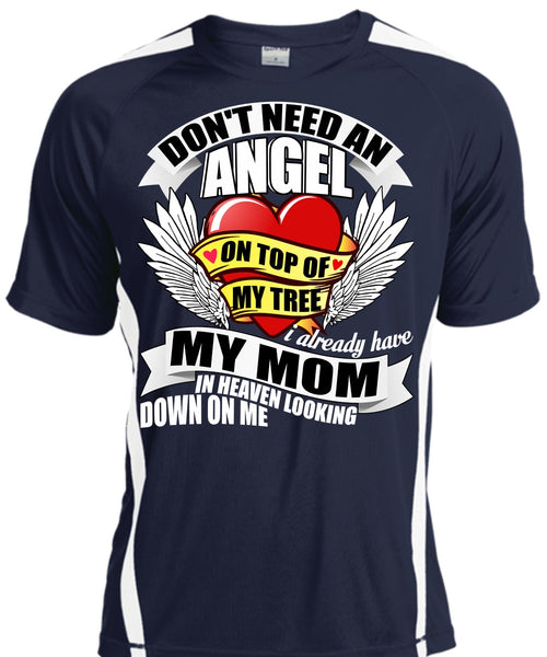 I Already Have My Mom In Heaven T Shirt, Don't Need An Angel T Shirt, Cool Shirt