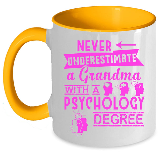 Funny Grandmas Coffee Mug, A Grandma With A Psychology Degree Accent Mug