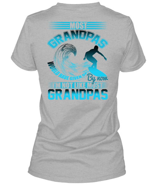 I'm Not Like Most Grandpas T Shirt, I Love Grandpa T Shirt