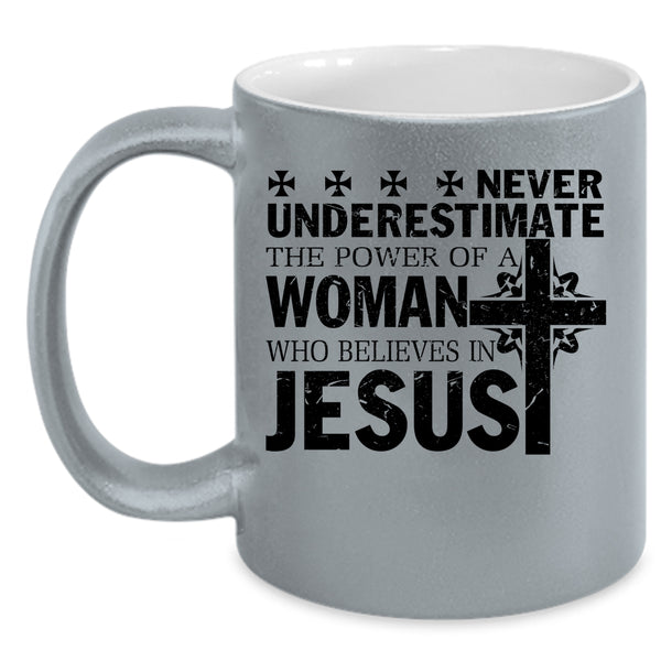 Cool Woman Coffee Mug, Woman Believes In Jesus Accent Mug