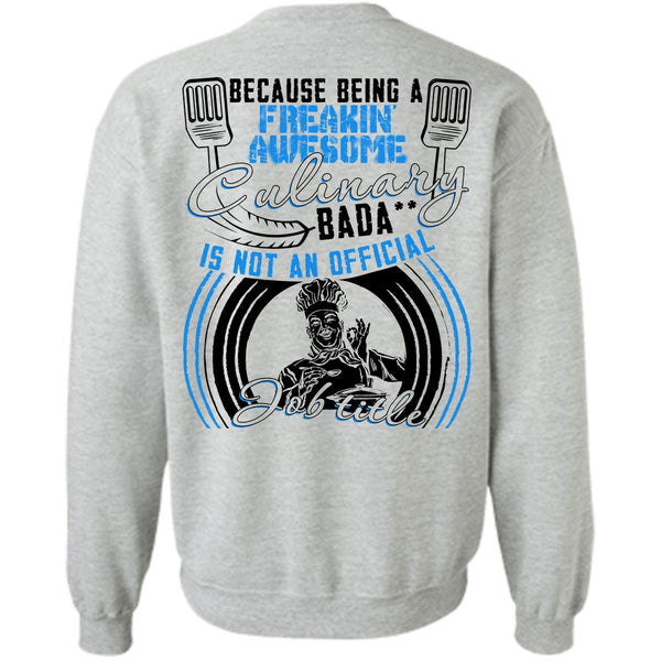 I Love Cooking T Shirt, Freaking Awesome Culinary Sweatshirt