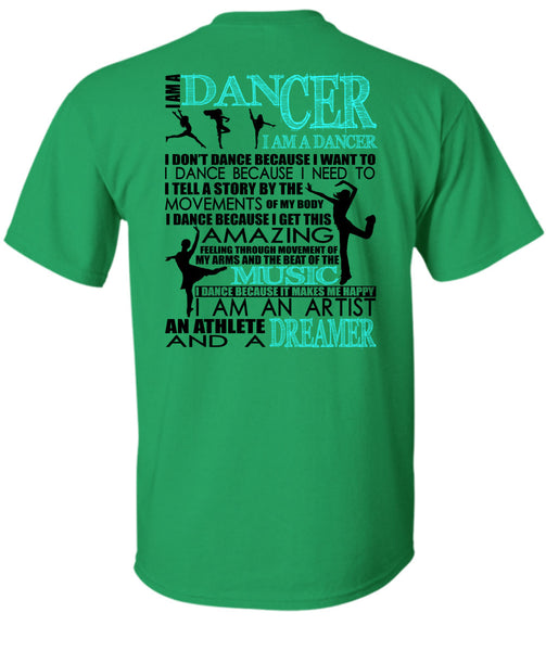 I Am A Dancer T Shirt, Being A Dancer T Shirt