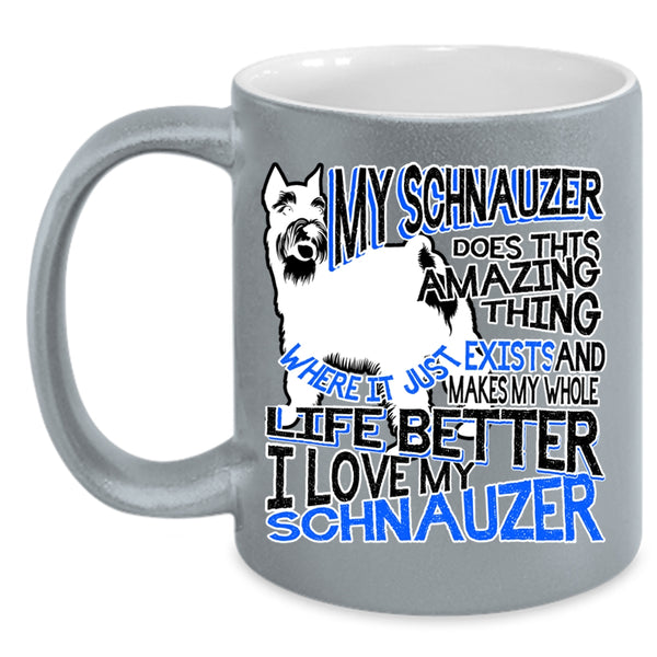 I Love My Schnauzer Coffee Mug, My Schnauzer Does This Amazing Thing Accent Mug
