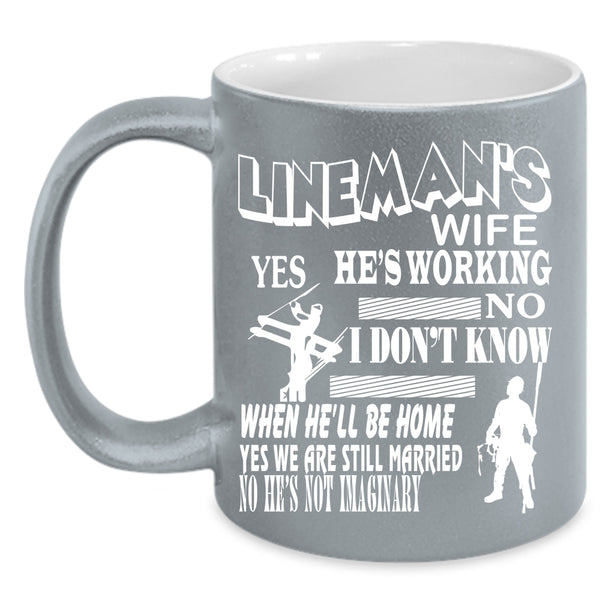 Lineman's Wife Coffee Mug, Beautiful Lineman's Wife Coffee Cup