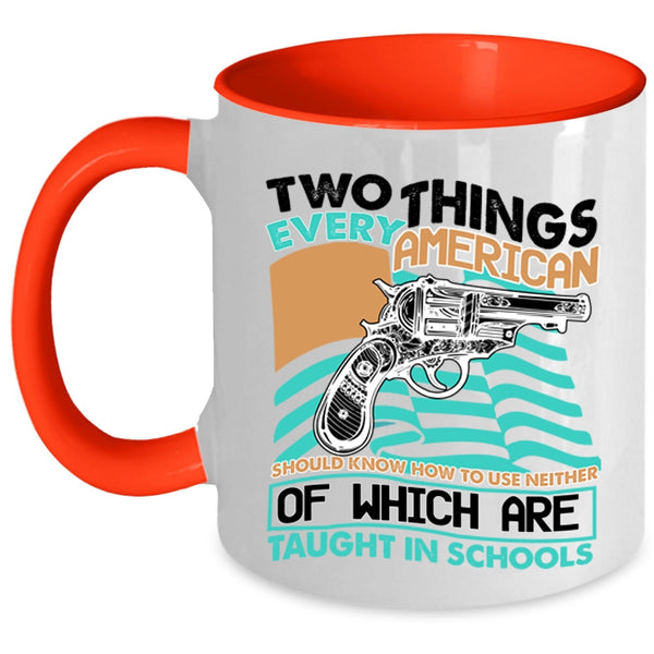 Cool American Flag Coffee Mug, Two Things Every American Accent Mug