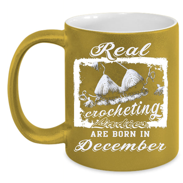 Real Crocheting Ladies Coffee Mug, Born In December Coffee Cup