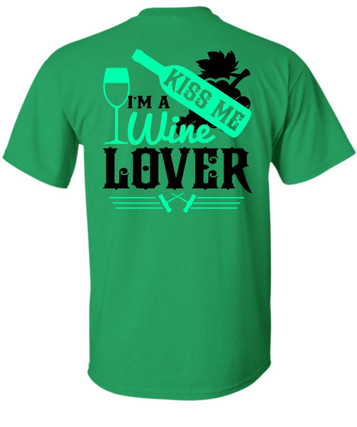 I'm A Wine Lover T Shirt, I Love Wine T Shirt