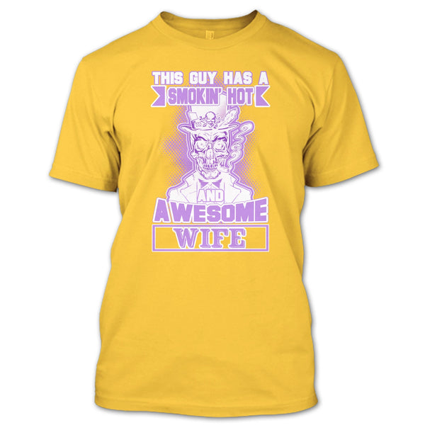 Smoking Hot And Awesome Wife T Shirt, Gift For Husband T Shirt