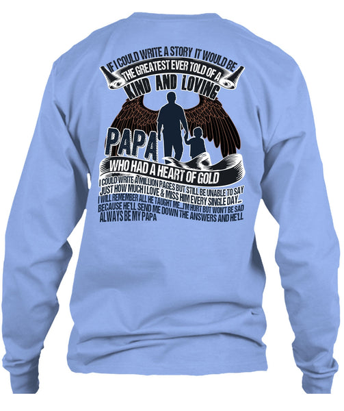 Papa Who Had A Heart Of Gold T Shirt, I Love Papa T Shirt