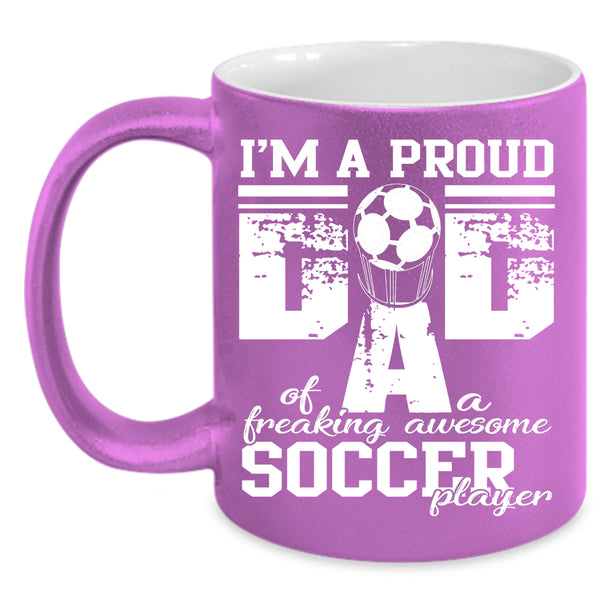 Proud Dad Of An Awesome Soccer Player Coffee Mug, Sporty Coffee Cup
