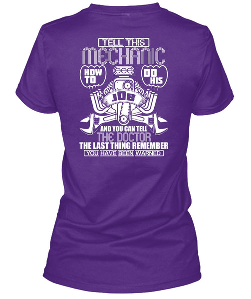 Tell This Mechanic T Shirt, You Can Tell The Doctor T Shirt