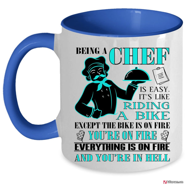 Being A Chef Cup, It's Like Riding A Bike Mug, Cool Chef Cup