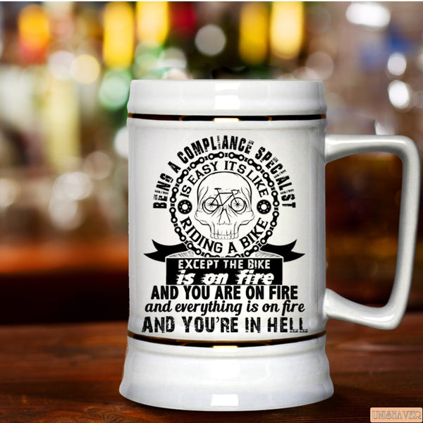Gift For Specialist Beer Stein 22oz, Being A Compliance Specialist Beer Mug