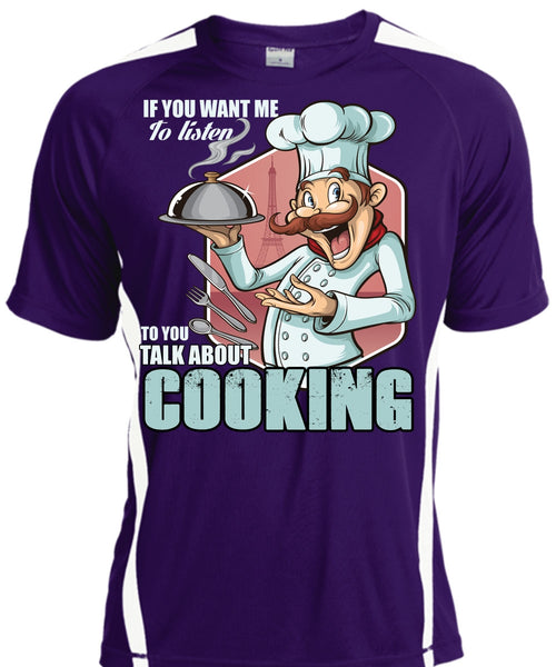 Talk About Cooking T Shirt, Being A Chef T Shirt, Cool Shirt