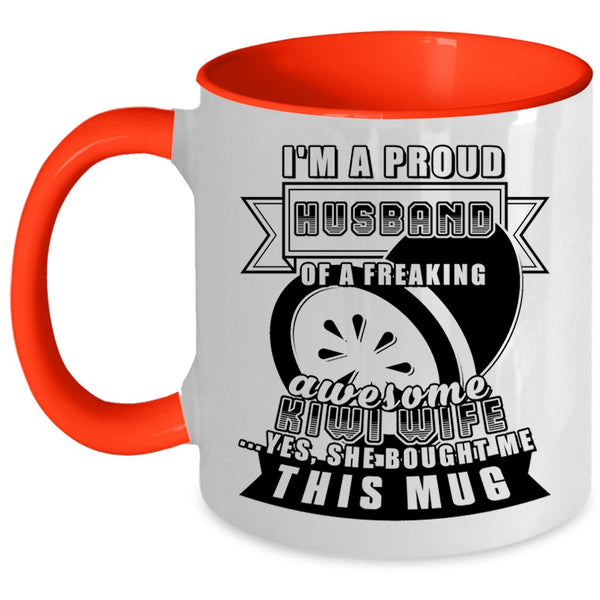 Cute Married Coffee Mug, I'm A Proud Husband Of A Kiwi Wife Accent Mug