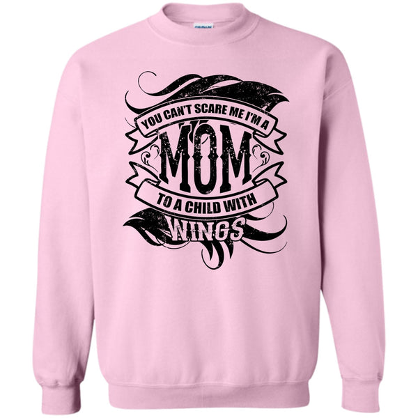 Coolest Mom T Shirt, You Can't Scare Me Sweatshirt