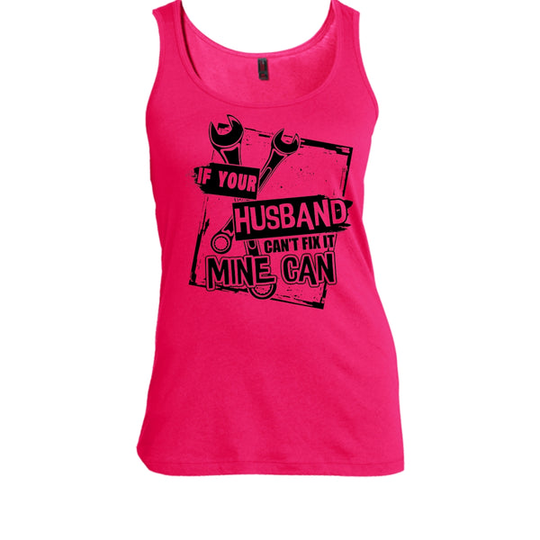If Your Husband Can't Fix It T Shirt, Coolest Mechanic's Wife Tank Top