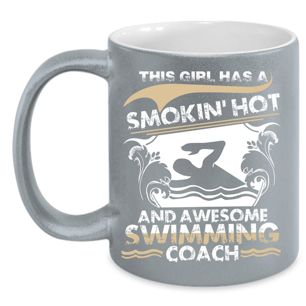 This Girl Has An Awesome Swimming Coach Coffee Mug, Cool Girls Coffee Cup