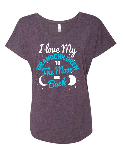 I Love My Grandchildren T Shirt, Moon And Back T Shirt, Cool Shirt (Ladies' Triblend Dolman Sleeve)