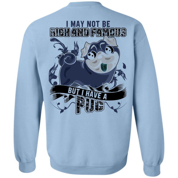 I Love Pug T Shirt, I Have A Pug Sweatshirt