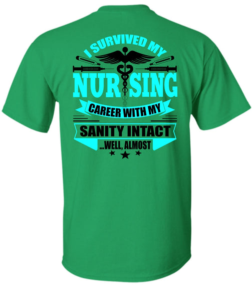 I Survived My Nursing T Shirt, I Love Nursing T Shirt