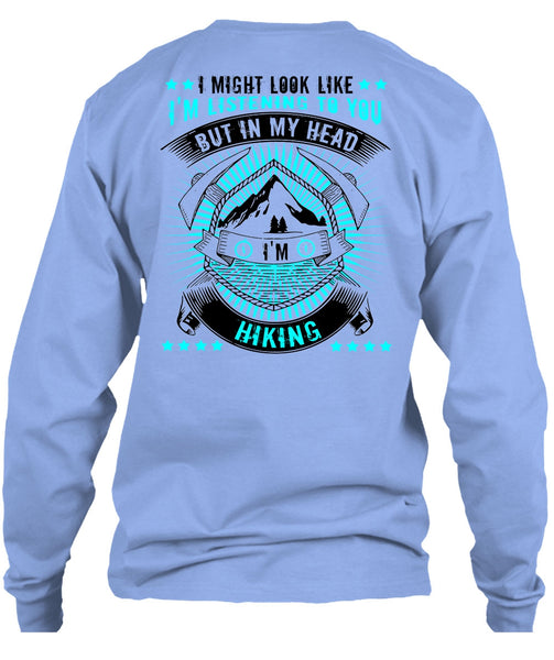 In My Head I'm Hiking T Shirt, I Love Hiking T Shirt