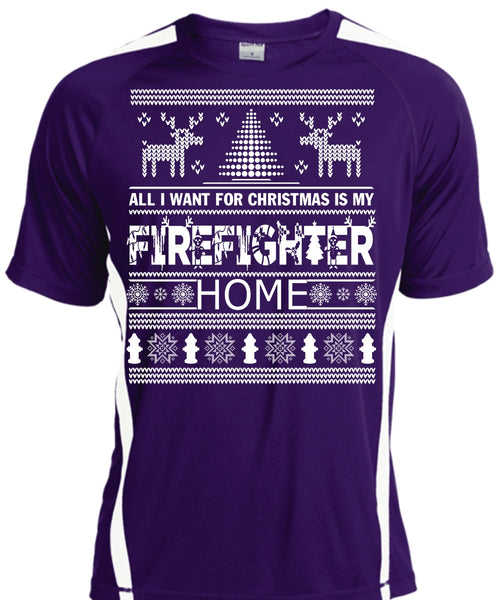 I Want For Christmas Is My Firefighter Home T Shirt, I Love Firefighter T Shirt, Cool Shirt