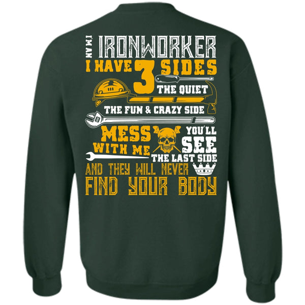 Find Your Body T Shirt, I Love Ironworker Sweatshirt
