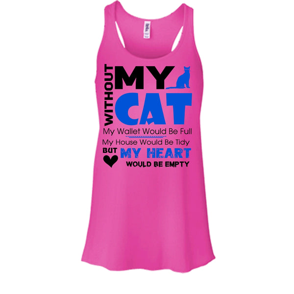 Without My Cat Shirt, My Heart Would Be Empty Shirt