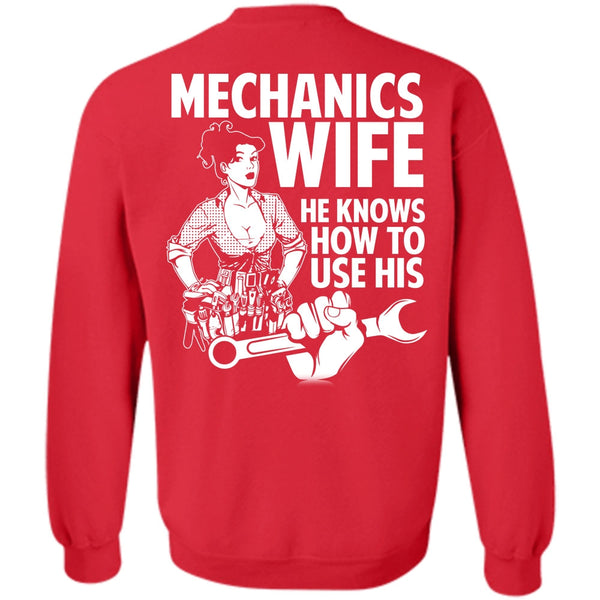 He Knows How To Use His T Shirt, I Love Wife Sweatshirt