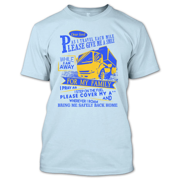 Please Give Me A Smile T Shirt, Gift For Trucker T Shirt