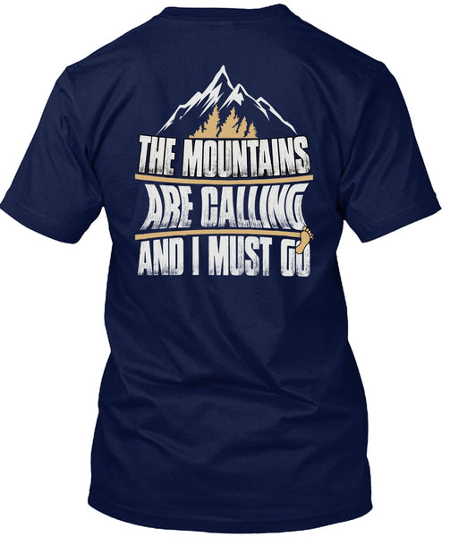 The Mountains Are Calling T Shirt, My Favorite T Shirt