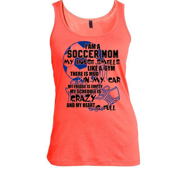 I'm A Soccer Mom T Shirt, Gift For Mom Tank Top