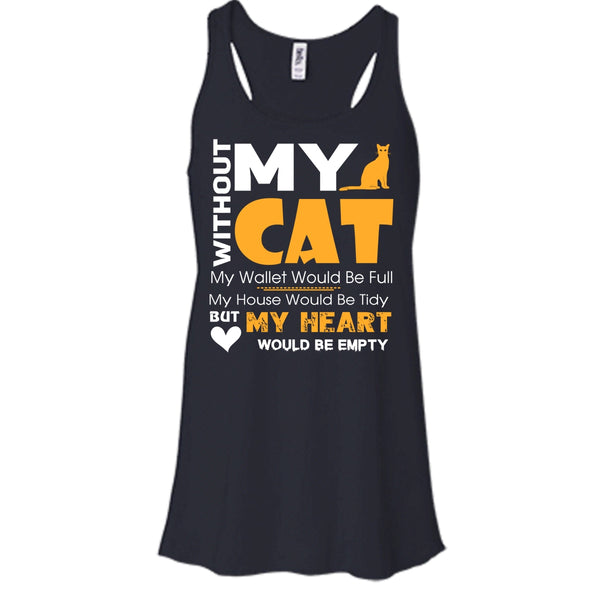 Without My Cat Shirt, My Wallet Would Be Full Shirt