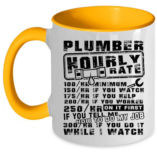 Cool Job Title Coffee Mug, Plumber Hourly Rate Accent Mug