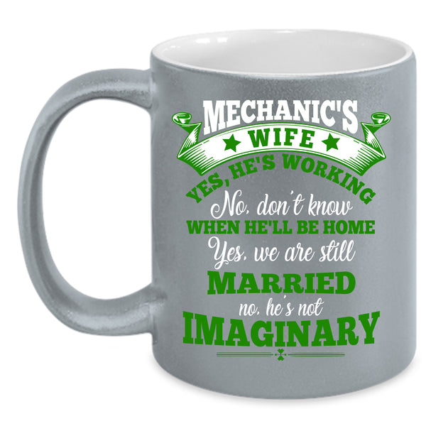 Mechanic's Wife Coffee Mug, Cool Just Married Coffee Cup