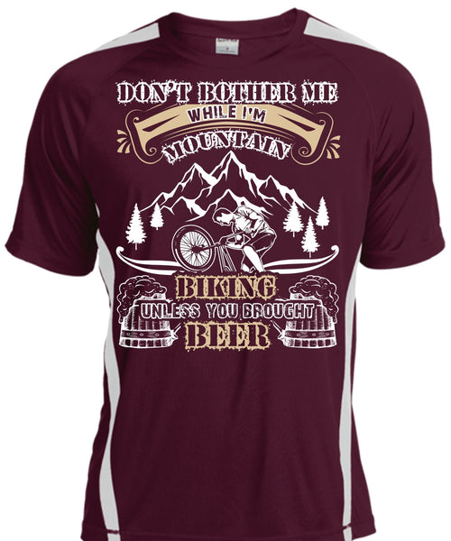 I'm Mountain Biking T Shirt, You Brought Beer T Shirt, Cool Shirt