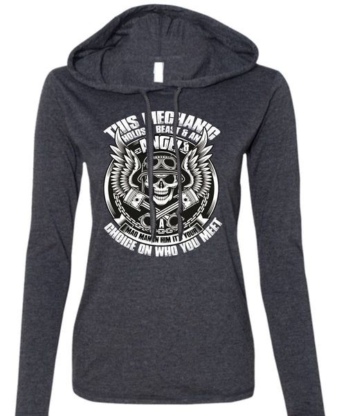 This Mechanic Holds A Beast T Shirt, You Meet T Shirt (Anvil Ladies Ringspun Hooded)
