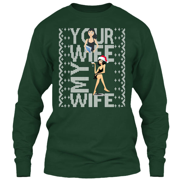Your Wife T Shirt, My Wife T Shirt