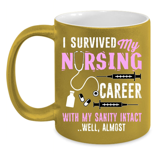 I Survived My Nursing Career Coffee Mug, Cute Nurses Coffee Cup
