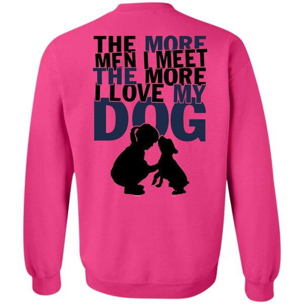 My Pets T Shirt, I Love My Dog Sweatshirt