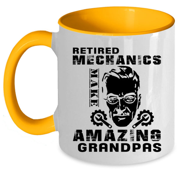 Cool Dad Coffee Mug, Retired Mechanics Make Amazing Grandpas Accent Mug