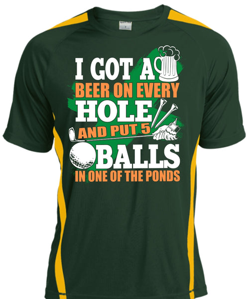 I Got A Beer On Every Hole T Shirt, Put 5 Balls In One Of The Ponds T Shirt, Cool Shirt
