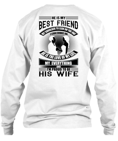 He Is My Best Friend T Shirt, I Love Wife T Shirt
