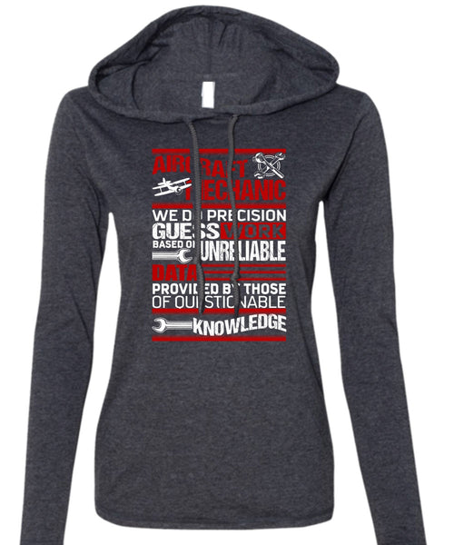 Aircraft Mechanic T Shirt, We Do Precision Guesswork T Shirt (Anvil Ladies Ringspun Hooded)